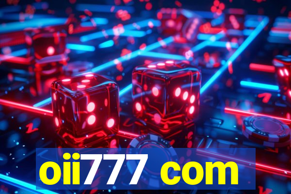 oii777 com